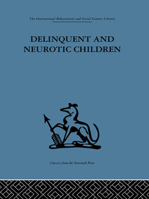 cover image of Delinquent and Neurotic Children